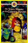 The Town Mouse and the Country Mouse